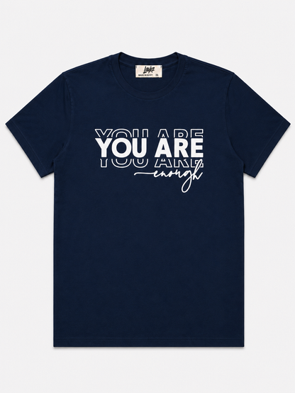 You Are Enough Tee