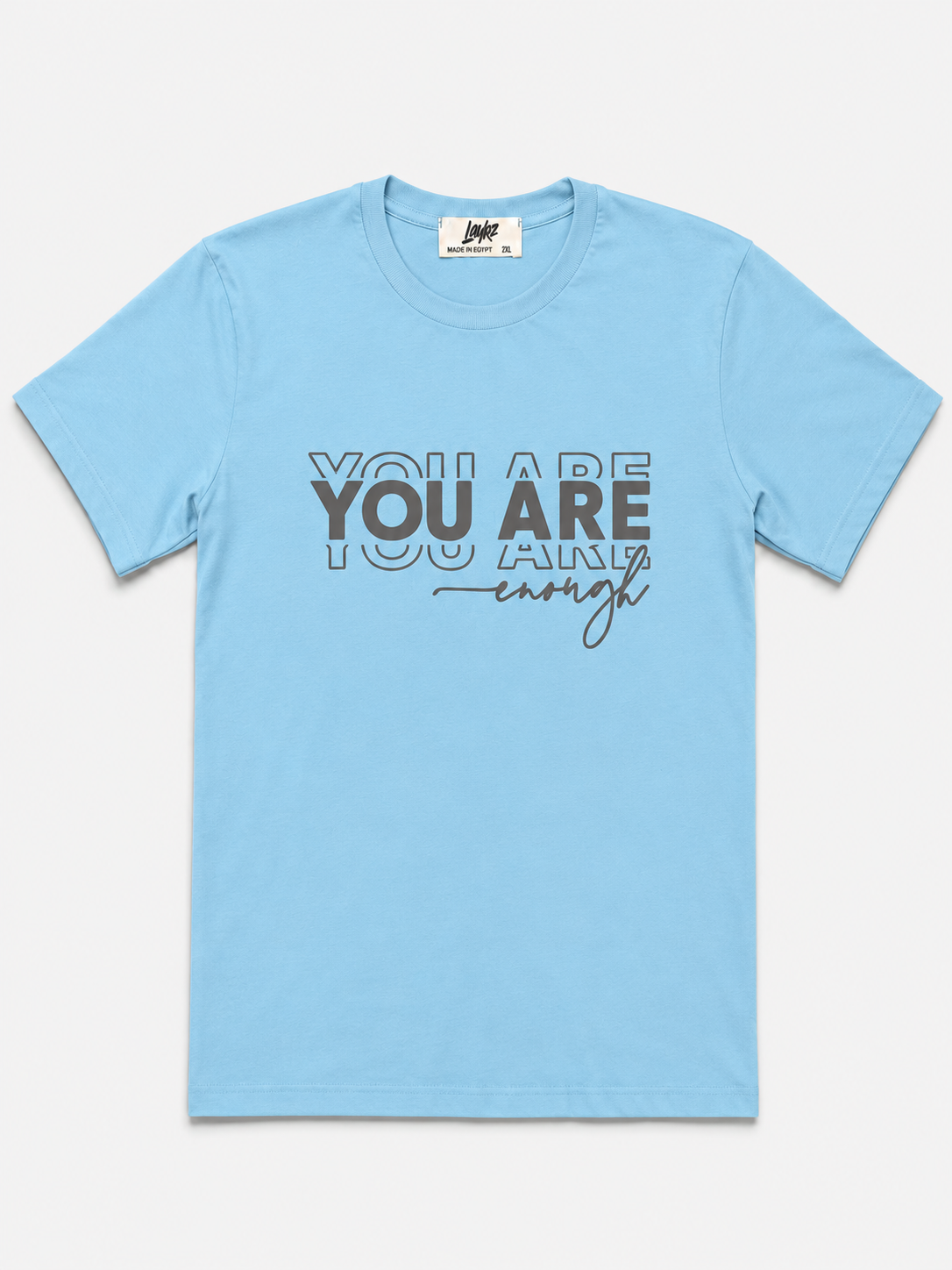You Are Enough Tee