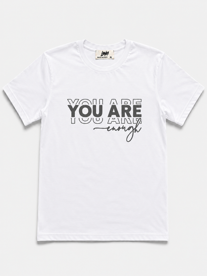You Are Enough Tee